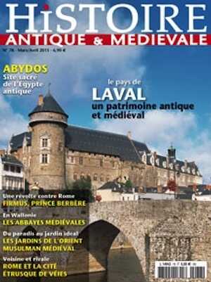 n°78. Mars-Avril 2015. Dossier : Le pays de Laval, un patrimoine antique et médiéval.