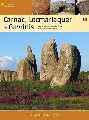 Carnac, Locmariaquer et Gavrinis, 2010, 32 p.