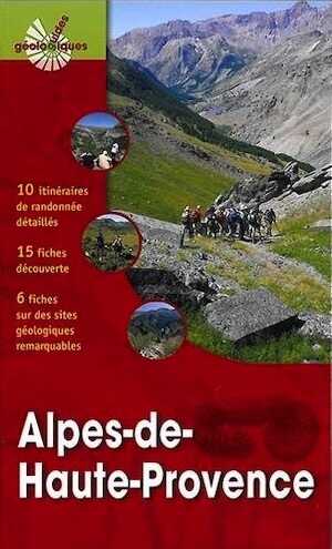 Alpes-de-Haute-Provence, (Guides géologiques), 2014.