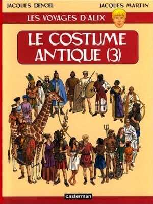 Les Voyages d'Alix : Le Costume antique, tome 3, 2002.