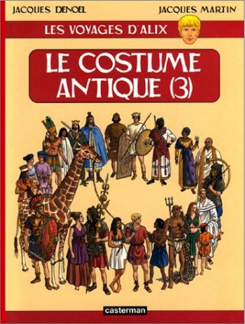 Les Voyages d'Alix : Le Costume antique, tome 3, 2002.