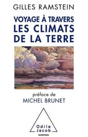 Voyage à travers les climats de la Terre, 2015, 352 p.