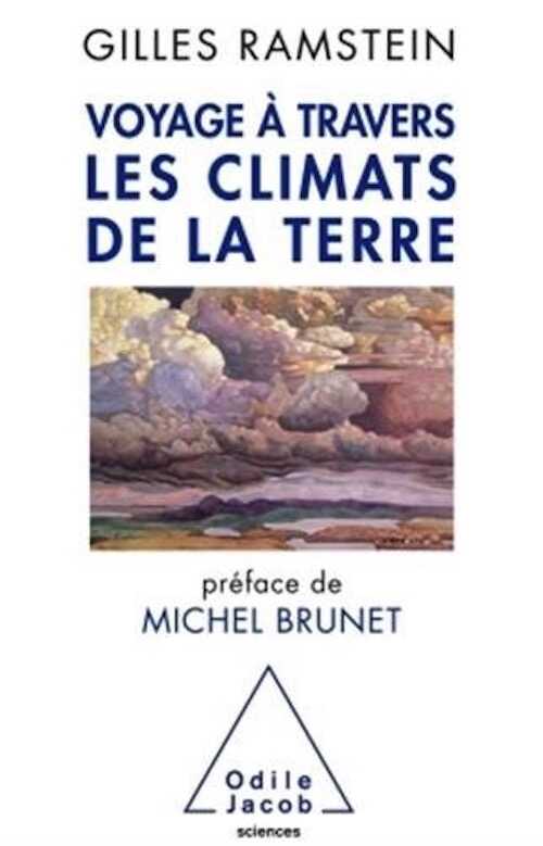 Voyage à travers les climats de la Terre, 2015, 352 p.