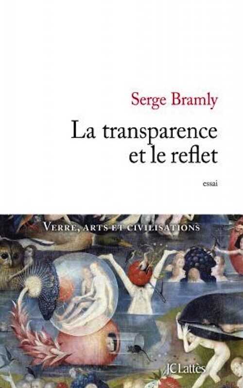 La transparence et le reflet, 2015, 560 p.