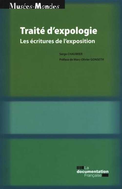 Traité d'expologie. Les écritures de l'exposition, 2013, 112 p.