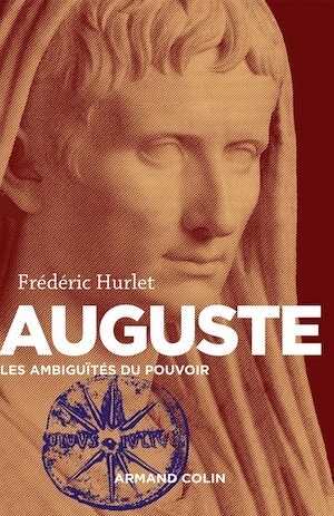 Auguste. Les ambiguïtés du pouvoir, 2015, 296 p.