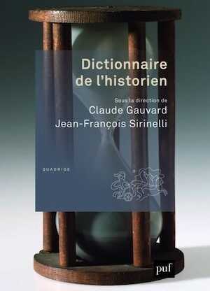 Dictionnaire de l'historien, 2015, 810 p.