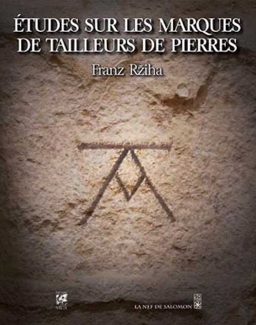 Etudes sur les marques des tailleurs de pierre, 2010, 300 p.