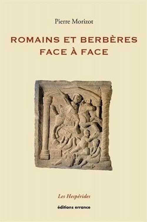 Romains et Berbères face à face, 2015, 160 p.