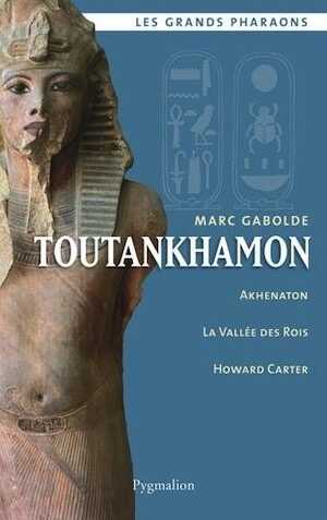 Toutankhamon. Akhenaton, La Vallée des Rois, Howard Carter, 2015, 685 p.