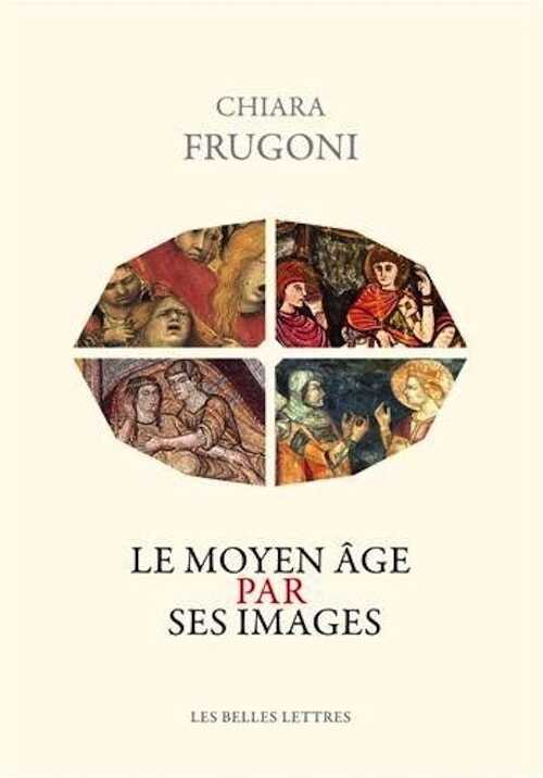 Le Moyen Âge par ses images, 2015, 320 p.