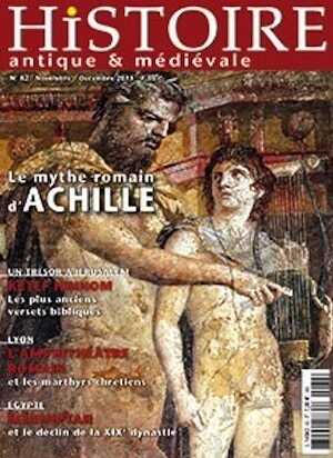 n°82. Novembre-Décembre 2015. Dossier : Le mythe romain d'Achille.