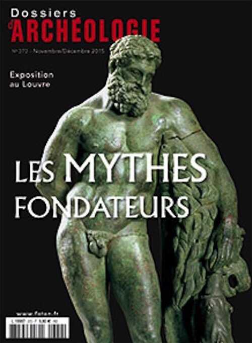 n°372. Novembre-Décembre 2015. Les mythes fondateurs.