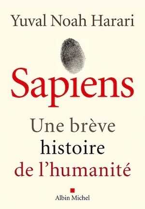 Sapiens. Une brève histoire de l'humanité, 2022, 2e éd., 450 p.