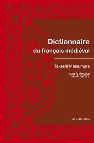 Dictionnaire du français médiéval, 2015, 3520 p.