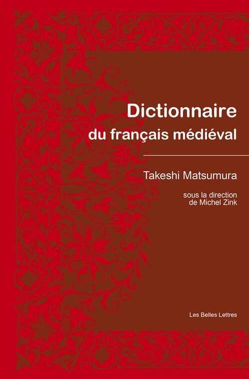 Dictionnaire du français médiéval, 2015, 3520 p.