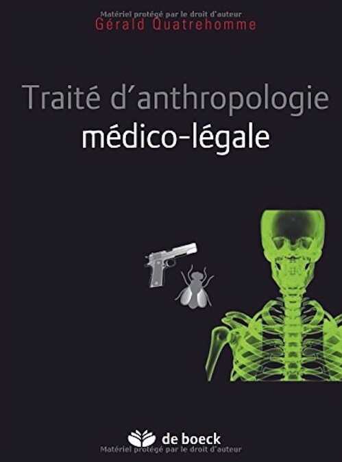 Traité d'anthropologie médico-legale, 2015, 1862 p.