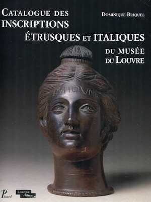 Catalogue des inscriptions étrusques et italiques du musée du Louvre, 2016, 520 p.