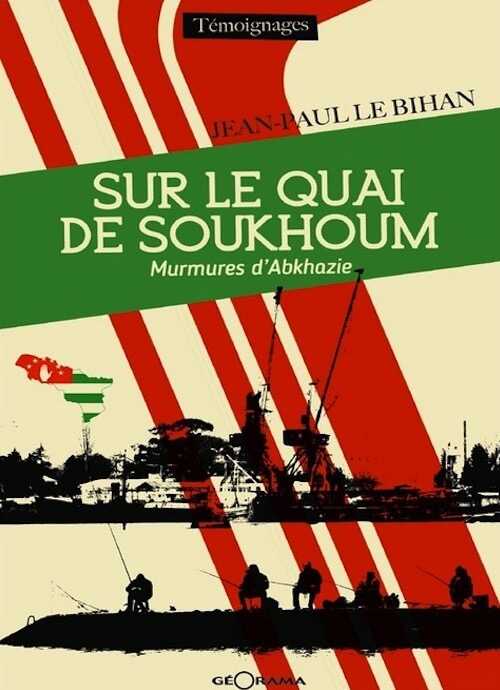 Sur le quai de Soukhoum. Murmures d'Abkhazie, 2016, 226 p., 35 photographies.