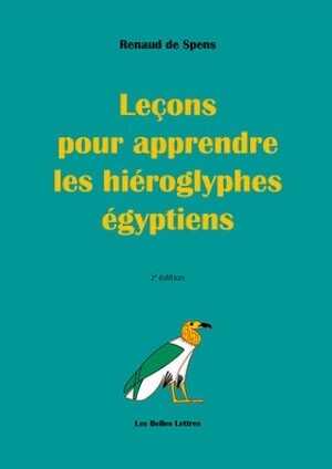 Leçons pour apprendre les hiéroglyphes égyptiens, 2020, 2e éd., 248p.