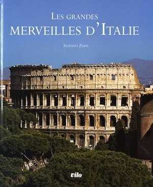 Les Grandes Merveilles d'Italie, 2016, 260 p.