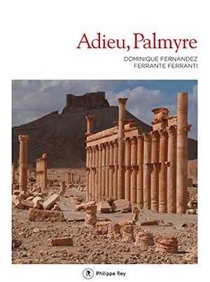 Adieu, Palmyre, 2016, 124 p.