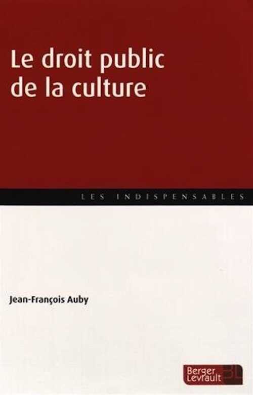 Le droit public de la culture, 2016, 398 p.