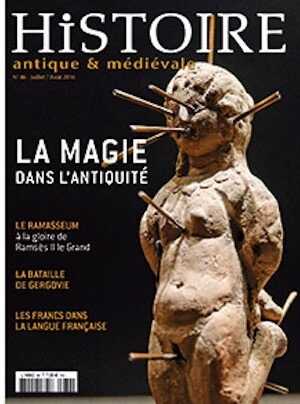 n°86, juillet-août 2016. Dossier : La magie dans l'Antiquité.
