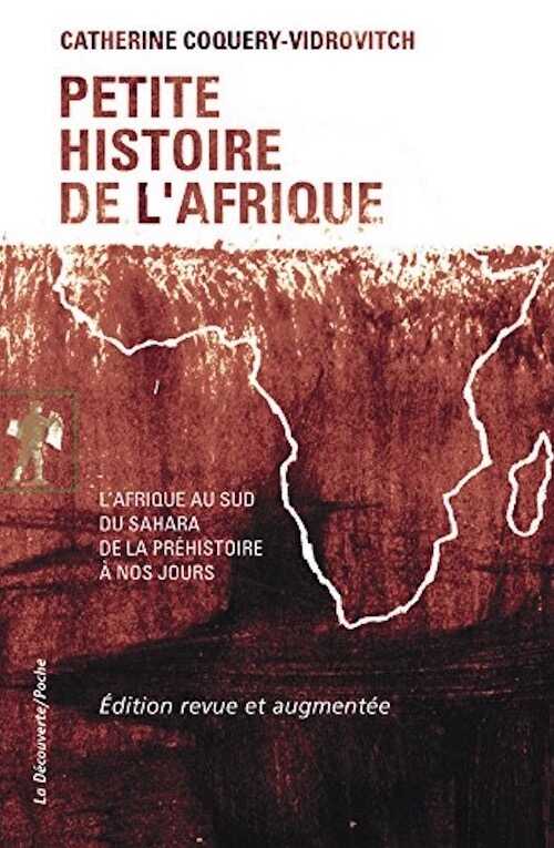 Petite histoire de l'Afrique, 2016, 232 p.