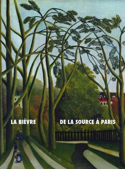 La Bièvre, de la source à Paris. Histoire(s) d'une rivière suburbaine, 2016, 114 p.