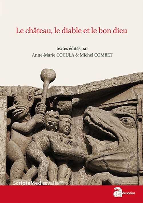 Le château, le diable et le bon dieu, 2016, 300 p.