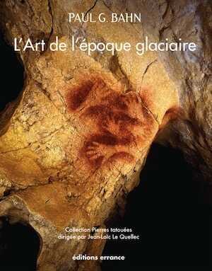 L'art de l'époque glaciaire, 2016, 355 p.