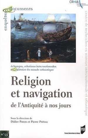 Religion et navigation de l'Antiquité à nos jours, 2016, 216 p.