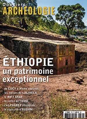 n°379, Janvier-Février 2017. Ethiopie, un patrimoine exceptionnel.
