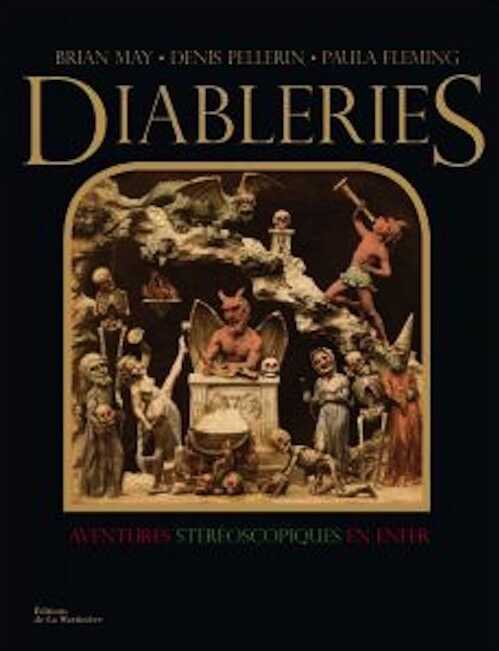 ÉPUISÉ - Diableries, aventures stéréoscopiques en enfer, 2014, 280 p.