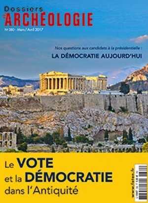 n°380, mars-avril 2017. Dossier : Le vote et la démocratie dans l'Antiquité