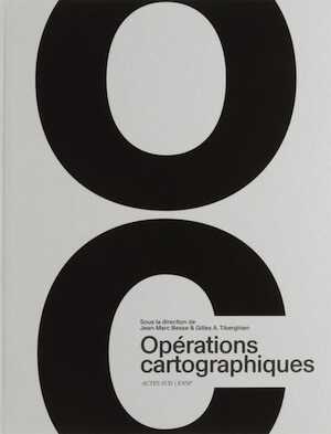 Opérations cartographiques, 2017, 352 p.