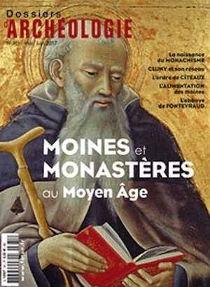n°381, mai-juin 2017. Dossier : Moines et monastères au Moyen Age.
