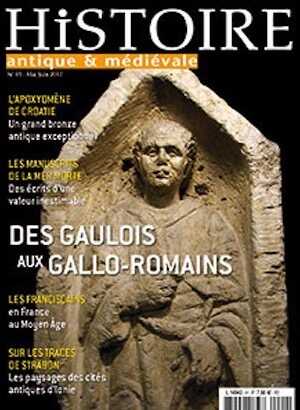 n°91, mai-juin 2017. Dossier : Des Gaulois aux Gallo-romains.