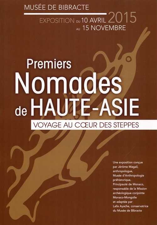 Premiers nomades de Haute-Asie. Voyage au coeur des steppes, (brochure expo. Musée de Bibracte, avr.-nov. 2015), 2015, 30 p.