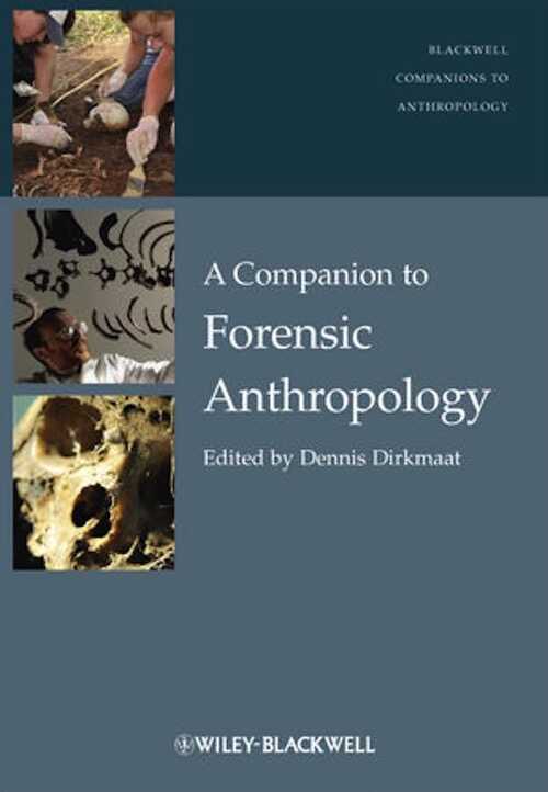 A Companion to Forensic Anthropology, 2012, 752 p.