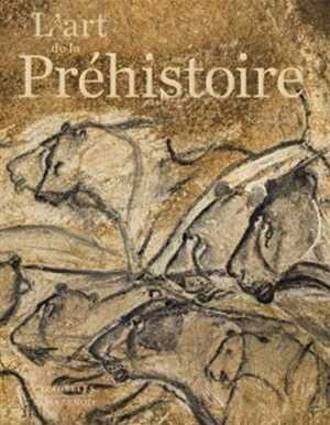 L'art de la préhistoire, 2017, 626 p.