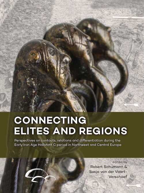 Connecting Elites and Regions. Perspectives on contacts, relations and differentiation during the Early Iron Age Hallstatt C period in Northwest and Central Europe, 2017, 386 p.