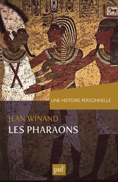 Les pharaons, (Une histoire personnelle), 2017, 280 p.