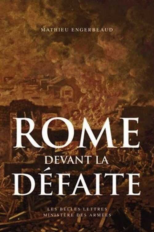 Rome devant la défaite: (753-264 avant J.-C.), 2017, 592 p.