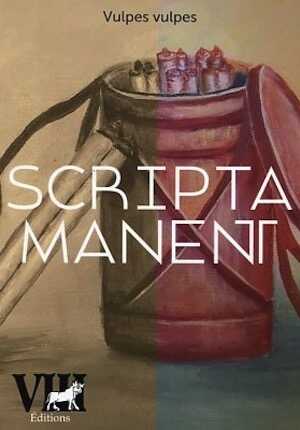 Scripta manent, 2018, 164 p. ROMAN