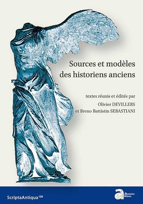 Sources et modèles des historiens anciens, 2018.