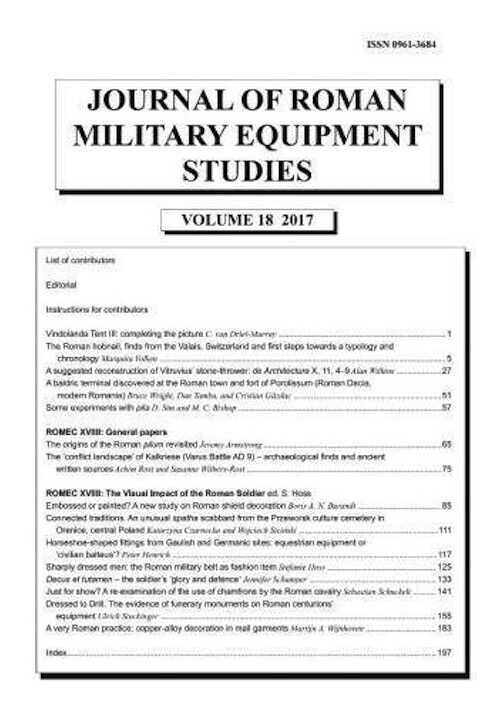 Journal of Roman Military Equipment Studies 18, 2017.
