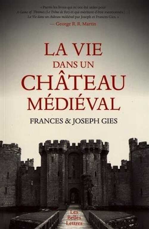 La vie dans un château médiéval, 2017, 288 p.