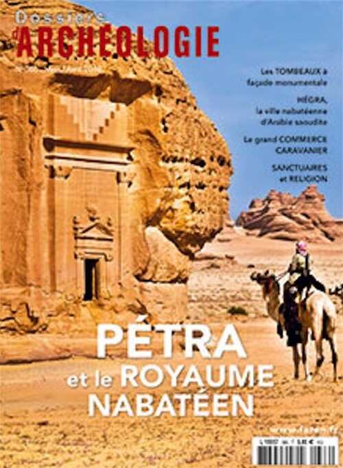 n°386, Mars-Avril 2018. Pétra et le royaume nabatéen.